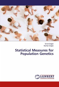 Statistical Measures for Population Genetics - Dogan, Ismet;Dogan, Nurhan