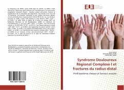 Syndrome Douloureux Régional Complexe I et fractures du radius distal - Salah, Sana;Salhi, Chihebeddine;Ben Salah, Zohra