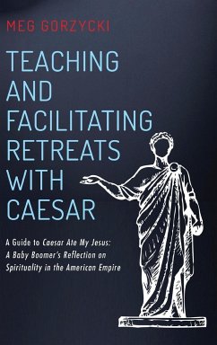 Teaching and Facilitating Retreats with Caesar - Gorzycki, Meg