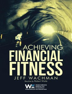 Achieving Financial Fitness (eBook, ePUB) - Wachman, Jeff