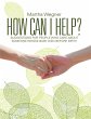 How Can I Help?: Suggestions for People... - Bild 1