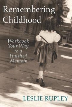 Remembering Childhood (eBook, ePUB) - Rupley, Leslie
