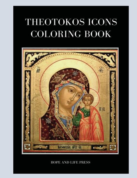 Theotokos Icons Coloring Book Theotokos Icons Coloring Book