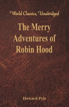 The Merry Adventures of Robin Hood - Pyle, Howard