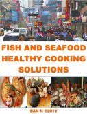 Fish and Seafood Healthy Cooking Solutions (eBook, ePUB)