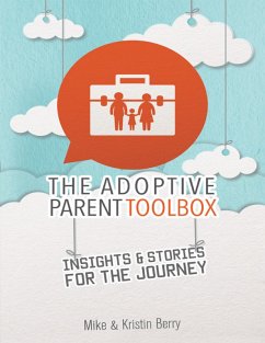The Adoptive Parent Toolbox (eBook, ePUB) - Berry, Mike; Berry, Kristin
