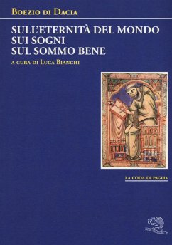 Sull'eternità del mondo-Sui sogni-Sul sommo bene - Boezio Di Dacia