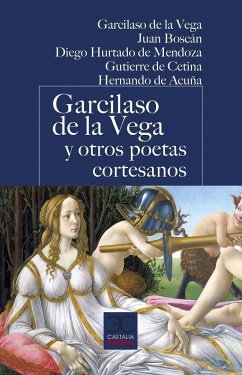 GARCILASO DE LA VEGA Y OTROS POETAS CORT