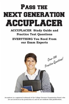 Pass the Next Generation ACCUPLACER - Complete Test Preparation Inc.