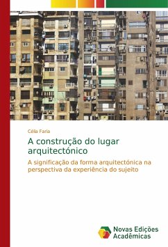 A construção do lugar arquitectónico