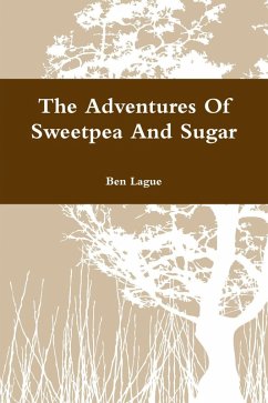 Cover The Adventures of Sweetpea and Sugar (eBook, ePUB)