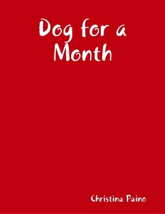 Dog for a Month (eBook, ePUB) - Paino, Christina
