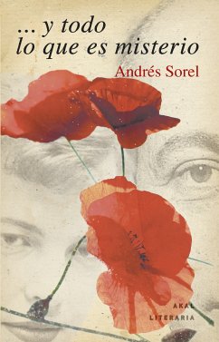 … Y todo es misterio (eBook, ePUB) - Sorel, Andrés