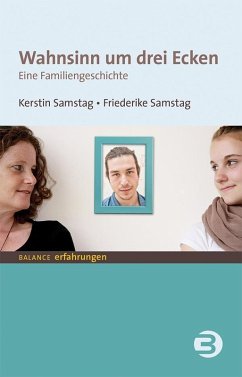 Wahnsinn um drei Ecken (eBook, PDF) - Samstag, Kerstin; Samstag, Friederike
