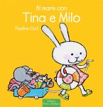 Al mare con Tina e Milo (fixed-layout eBook, ePUB)