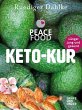 Die Peace Food Keto-Kur - Bild 1