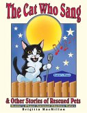 The Cat Who Sang & Other Stories of Rescued Pets (eBook, ePUB)