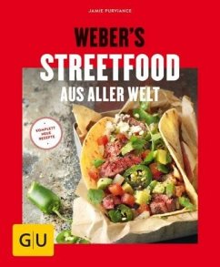 Weber's Streetfood aus aller Welt - Purviance, Jamie