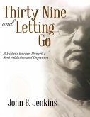Thirty Nine and Letting Go (eBook, ePUB)