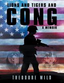 Lions and Tigers and Cong (eBook, ePUB) Lions and Tigers and Cong (eBook, ePUB)
