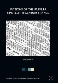 Fictions of the Press in Nineteenth-Century France - Birch, Edmund