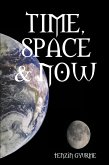 Time, Space & Now (eBook, ePUB)