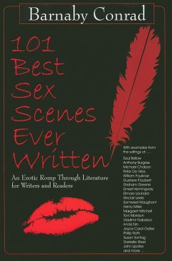 101 Best Sex Scenes Ever Written (eBook, ePUB) - Conrad, Barnaby