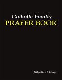 Catholic Family Prayer Book (eBook, ePUB)
