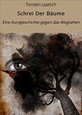 Schrei Der Bäume (eBook, ePUB)
