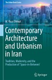 Contemporary Architecture and Urbanism in Iran