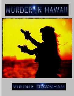 Murder In Hawaii (eBook, ePUB) - Downham, Virinia