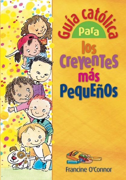 Guía católica para los creyentes más pequeños (eBook, ePUB)