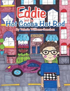 Eddie and the Hot Cocoa Hot Rod (eBook, ePUB) - Williams-Sanchez, Valerie
