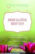Dein Glück bist Du! (eBook, ePUB) - Bild 1