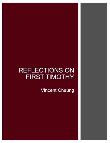 Reflections On First Timothy (eBook, ePUB) Reflections On First Timothy (eBook, ePUB)