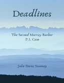 Deadlines ; the 2nd Murray Barber P I Case (eBook, ePUB)