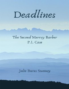 Cover Deadlines ; the 2nd Murray Barber P I Case (eBook, ePUB)