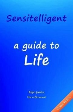 Cover Sensitelligent - a guide to Life (eBook, ePUB)