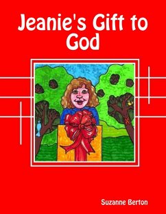Jeanie's Gift to God (eBook, ePUB) - Berton, Suzanne