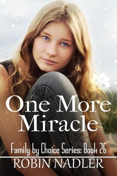 Cover One More Miracle (Family by Choice, #26) (eBook, ePUB)