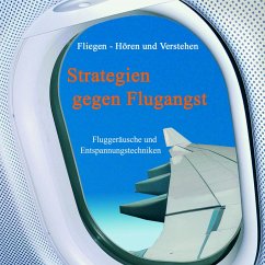 Strategien gegen Flugangst (MP3-Download) - Thünnihsen, Katharina; D'Alquen, Susanne