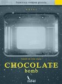 Chocolate bomb (eBook, ePUB)