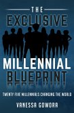 The Exclusive Millennial Blueprint (eBook, ePUB)