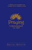 Praying Throughout The Day (eBook, ePUB)