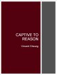 Captive to Reason (eBook, ePUB) - Bild 1