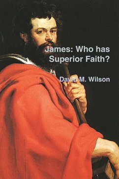 James : Who Has Superior Faith (eBook, ePUB) - Wilson, David