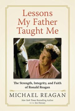 Lessons My Father Taught Me (eBook, ePUB) - Reagan, Michael