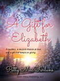 A Gift for Elizabeth (eBook, ePUB)