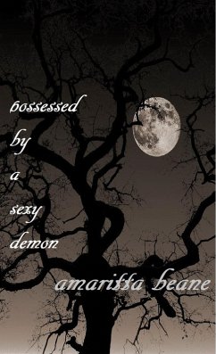 Cover Possessed By A Sexy Demon (eBook, ePUB)