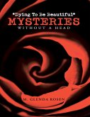 "Dying to Be Beautiful" Mysteries: Without a Head (eBook, ePUB)